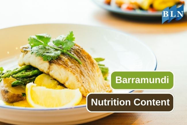 Here Are Some Essential Nutrition from Barramundi 